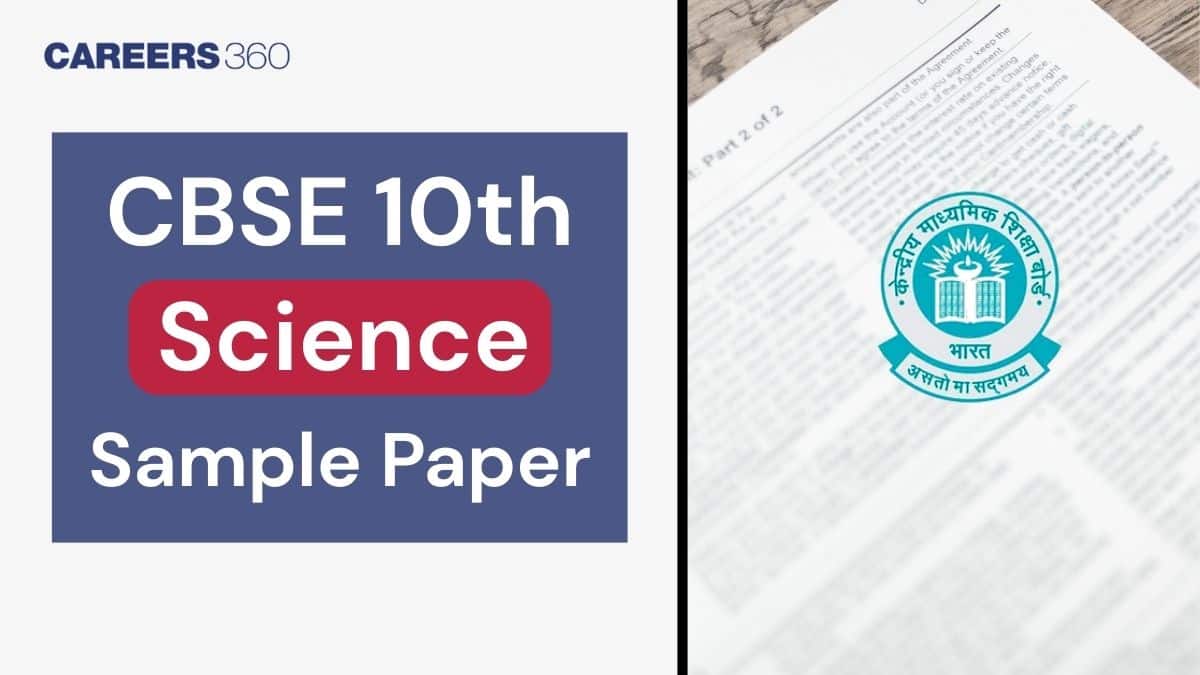 CBSE Class 10 Science Sample Papers 2025-26 Out (Download PDF with Solutions)